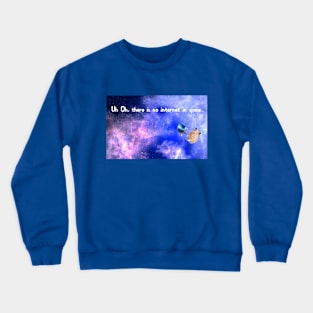 No internet in Space Crewneck Sweatshirt